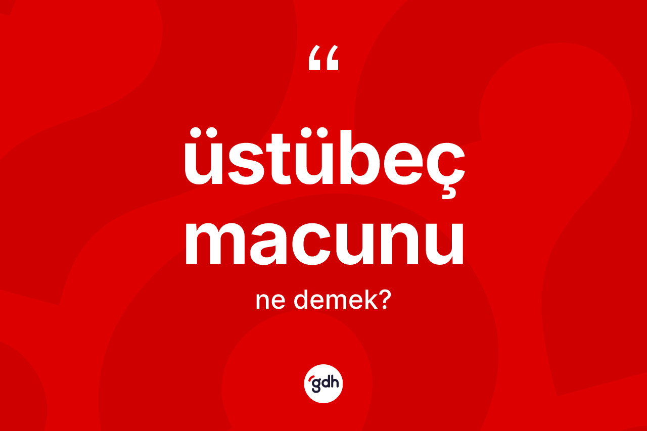 Üstübeç macunu kelimesi nedir? Üstübeç macununun TDK'ya göre anlamı nedir?