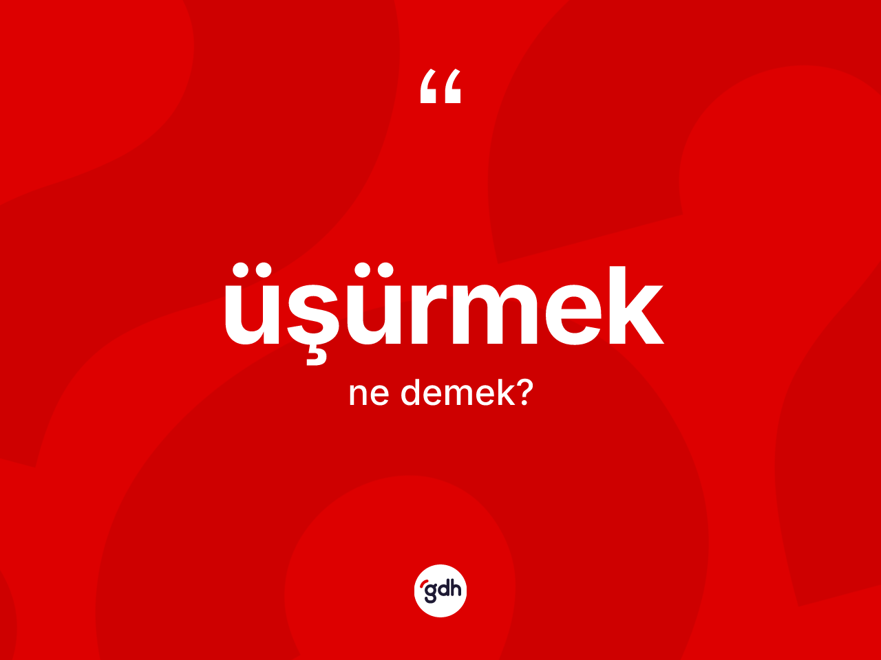 Üşürmek kelimesinin tanımı nedir? Üşürmek kelimesinin TDK anlamı nedir?