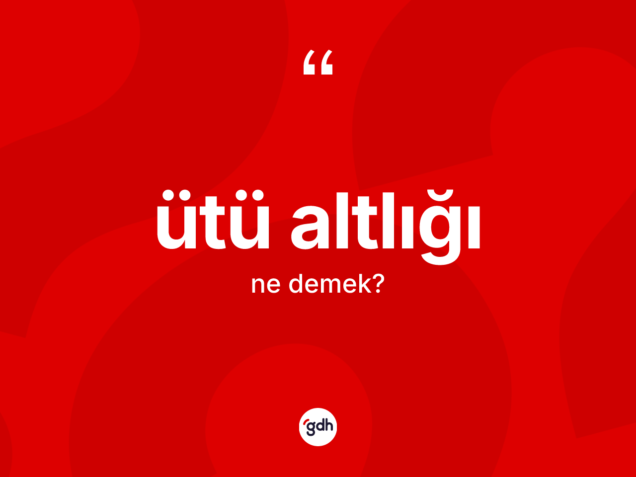 Ütü altlığı ne anlama gelir? Ütü altlığının sözlükteki anlamı nedir?