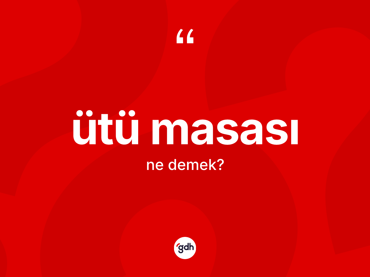 Ütü masası kelimesinin sözlükteki tanımı nedir? Ütü masasının TDK'ya göre anlamı nedir?