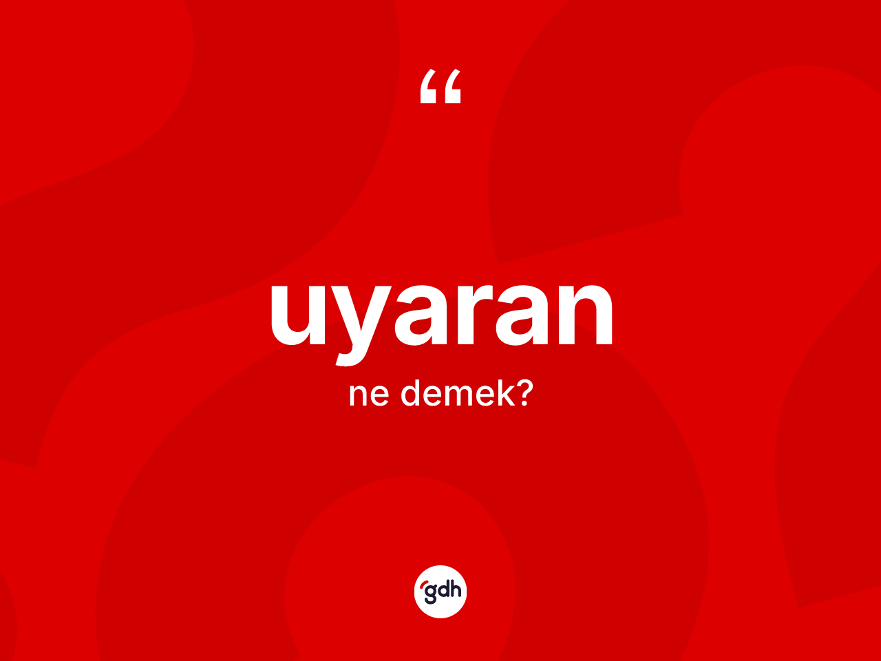 Uyaran kelimesi ne anlama gelir? Uyaran kelimesinin TDK anlamı nedir?