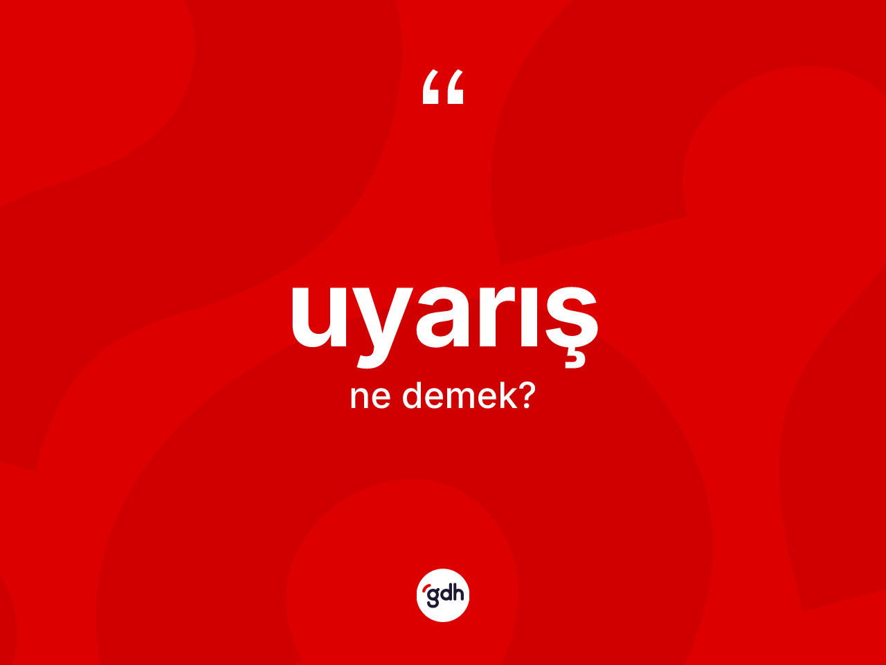 Uyarış kelimesinin sözlükteki tanımı nedir? Uyarışın TDK'ya göre anlamı nedir?