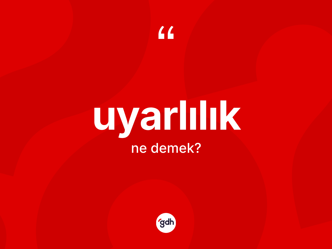 Uyarlılık kelimesinin anlamı nedir? Uyarlılığın TDK'ya göre anlamı nedir?