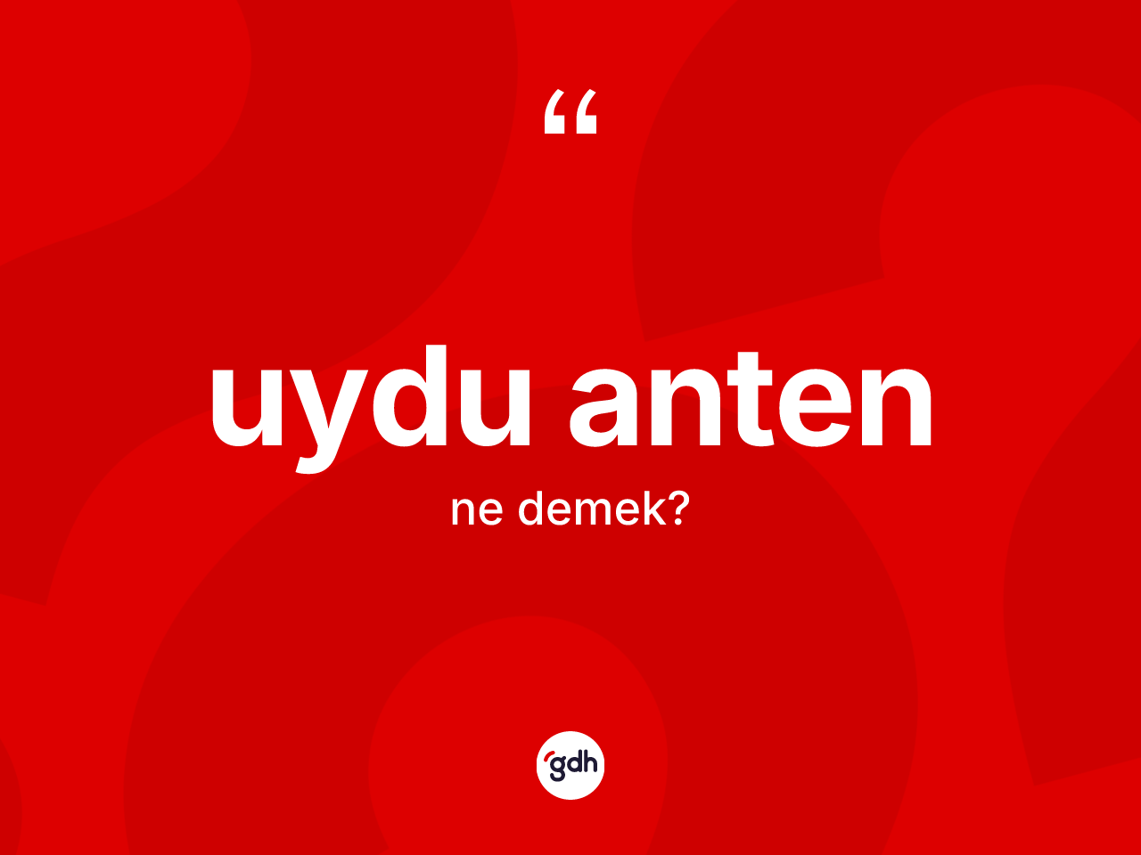 Uydu anten kelimesinin tanımı nedir? Uydu antenin kısaca tanımı nedir?