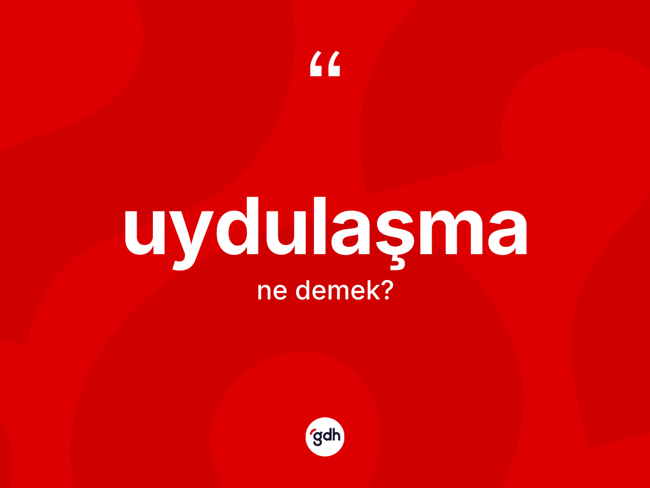 Uydulaşma kelimesinin anlamı nedir? Uydulaşmanın TDK'ya göre anlamı nedir?