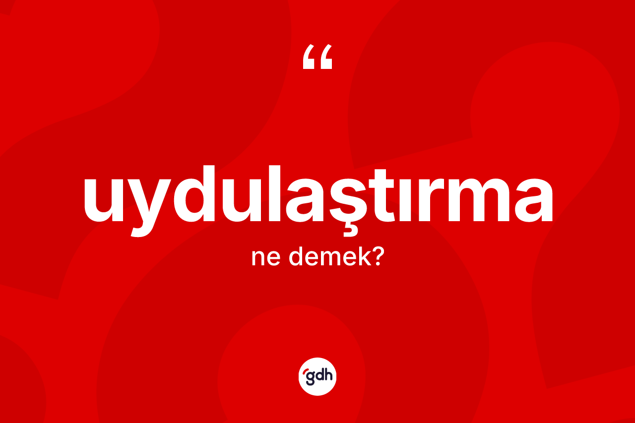 Uydulaştırma kelimesi nedir? Uydulaştırmanın halk arasındaki kullanımı nasıldır?