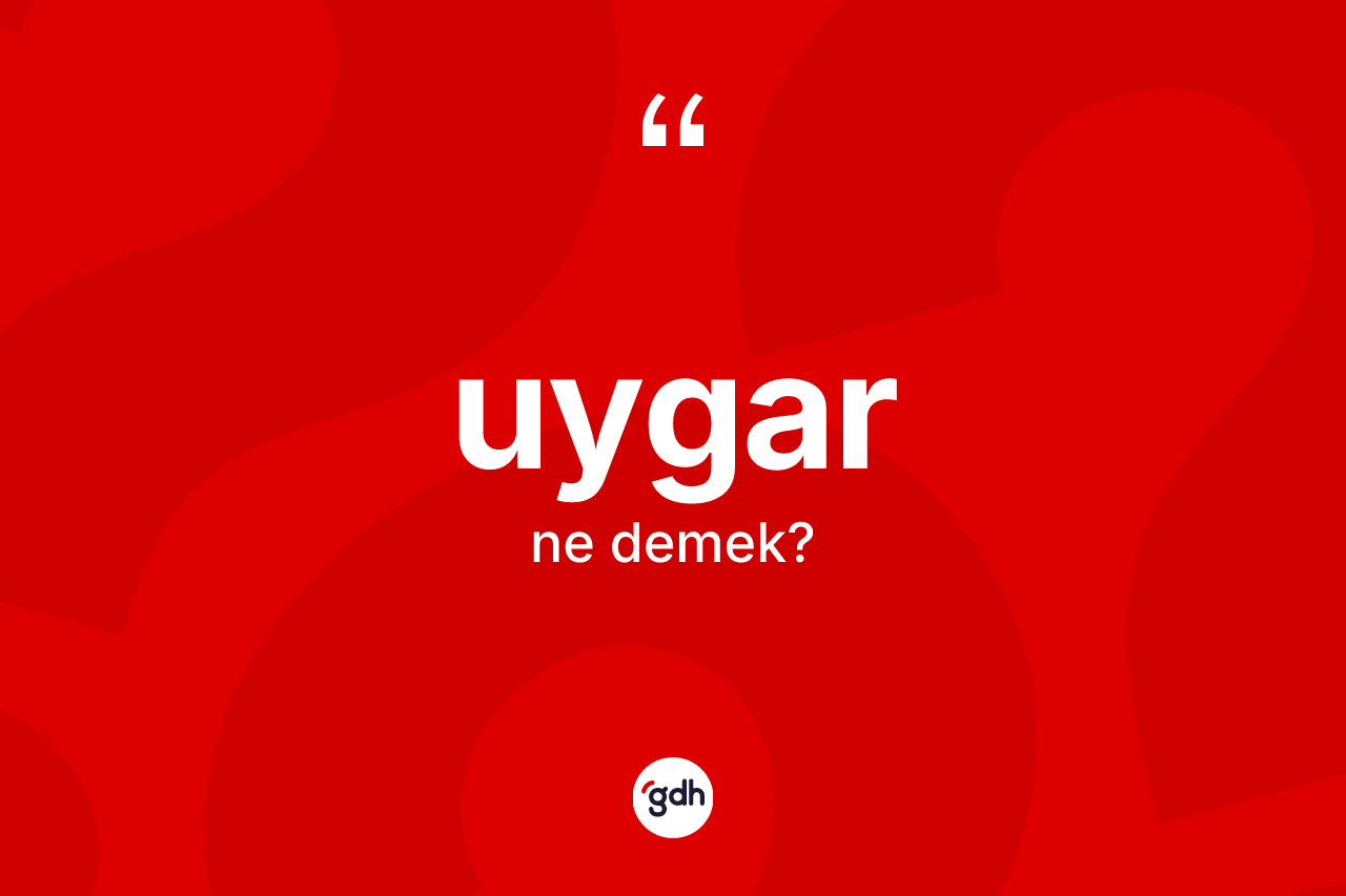 Uygar nedir? Uygar kelimesinin kaç farklı anlamı var?