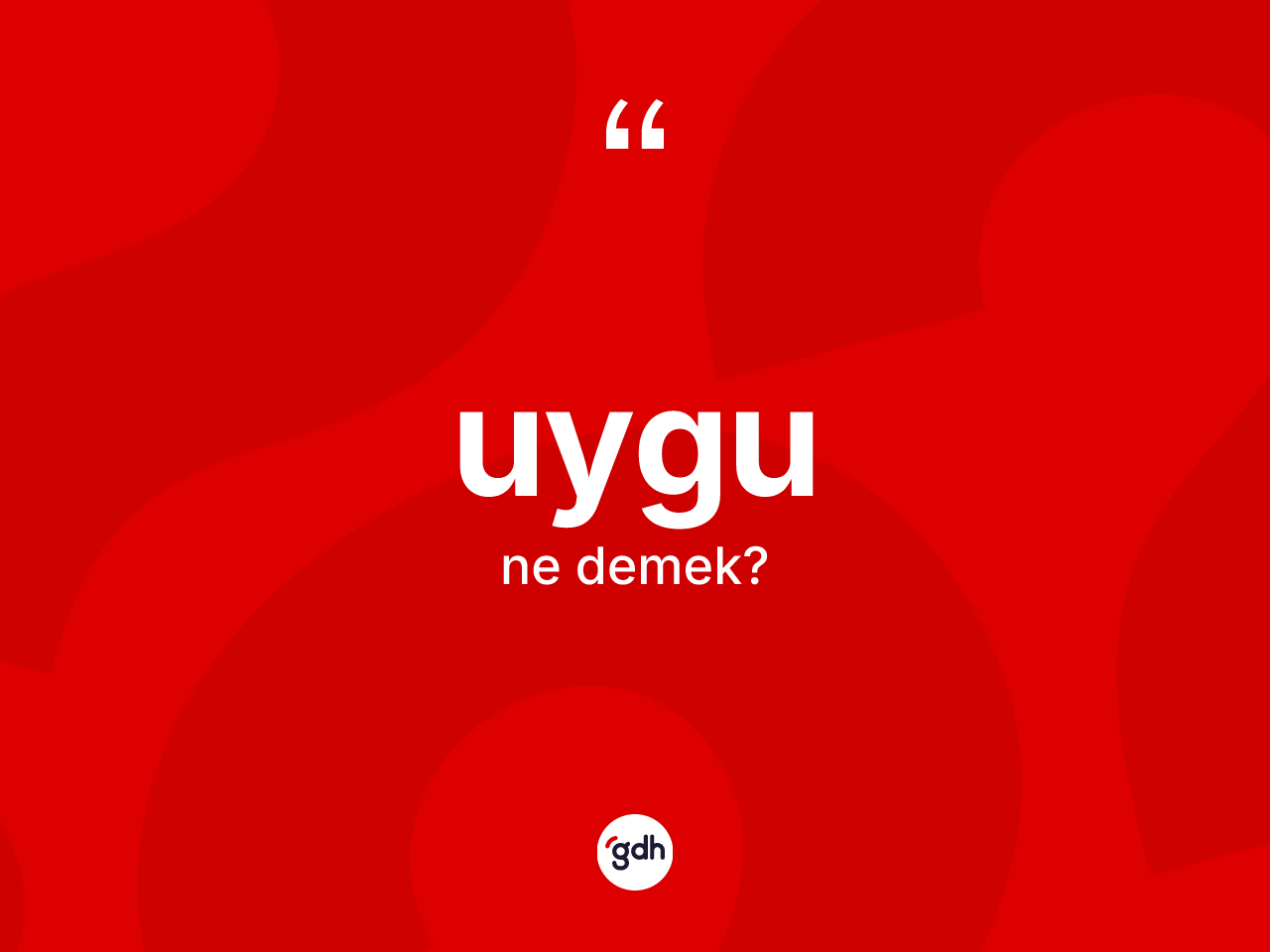 Uygu kelimesinin sözlükteki tanımı nedir? Uygunun kısaca tanımı nedir?
