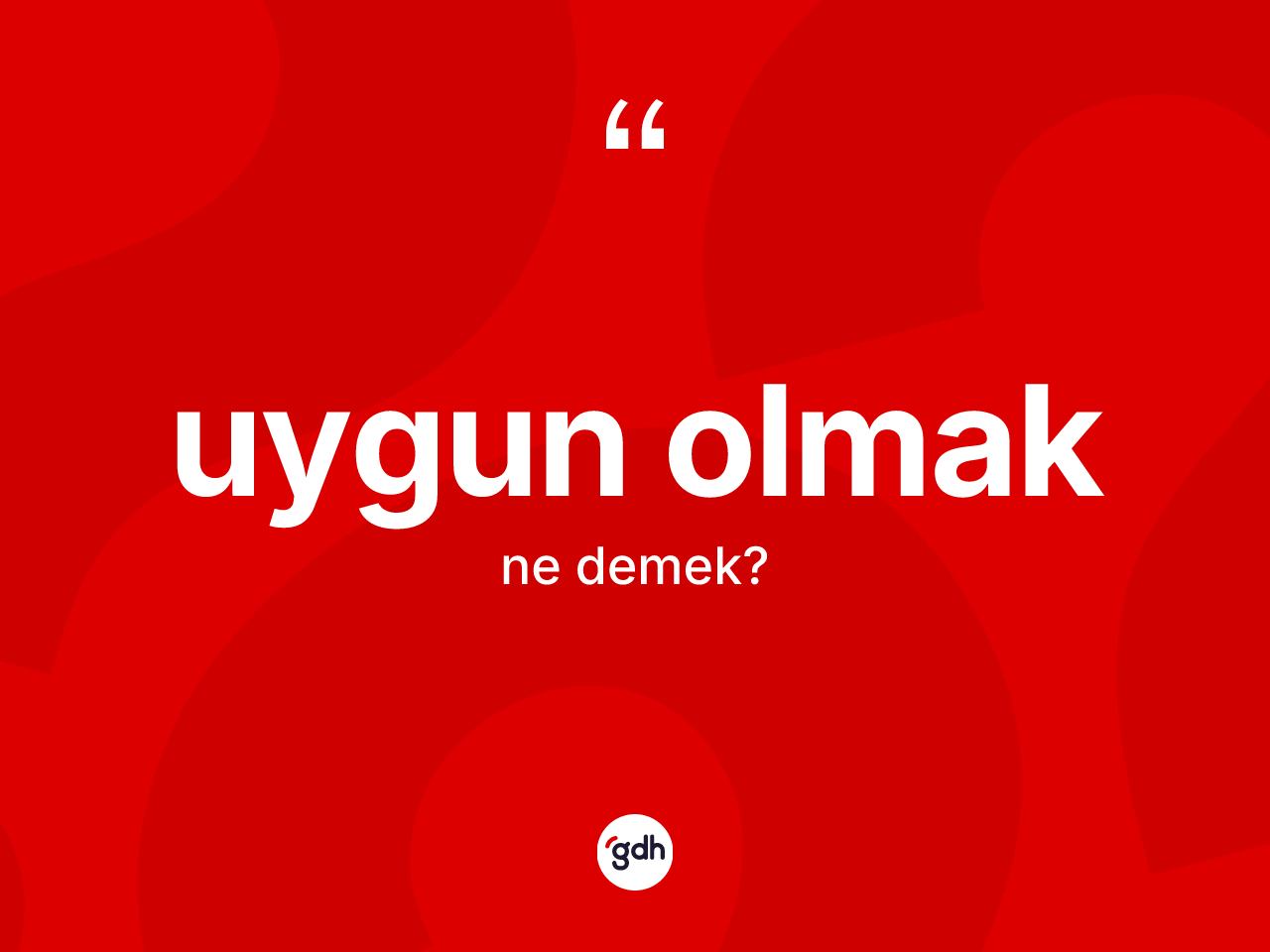 Uygun olmak ifadesi neyi anlatır? Uygun olmak ifadesi hangi durumlarda kullanılır?