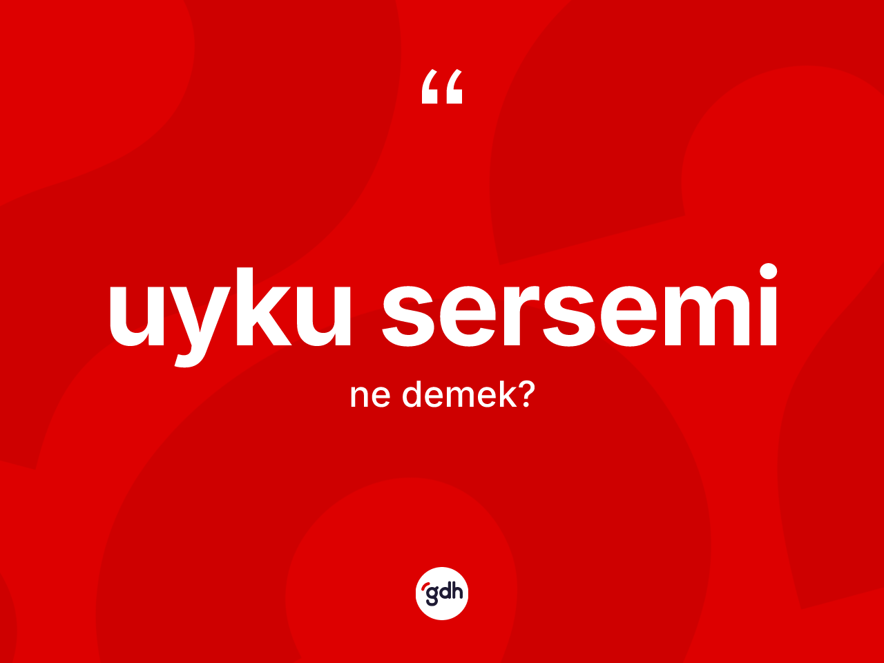 Uyku sersemi kelimesi ne demek? Uyku serseminin halk arasındaki kullanımı nasıldır?
