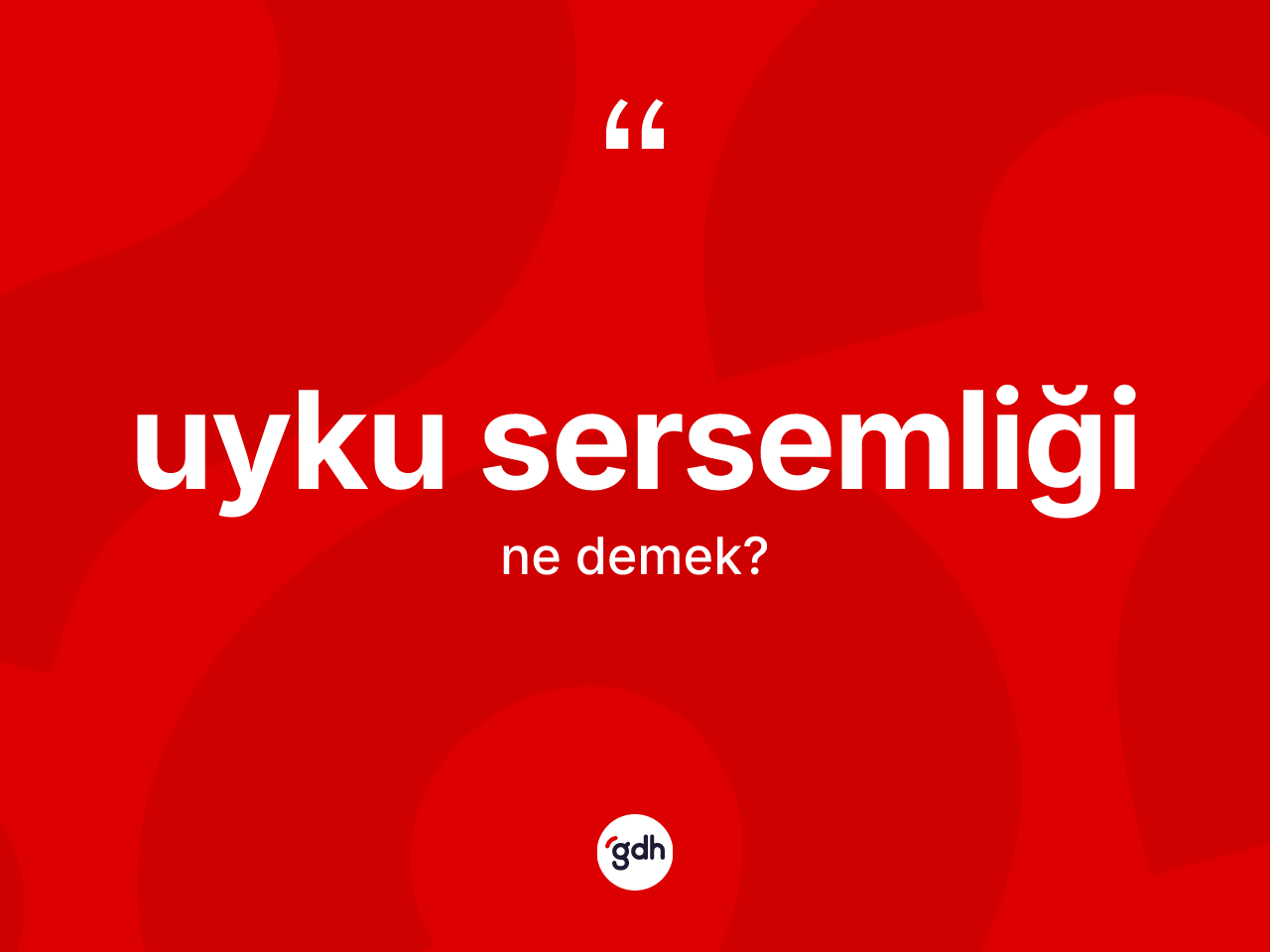 Uyku sersemliği kelimesinin anlamı nedir? Uyku sersemliği kelimesinin kaç farklı anlamı var?
