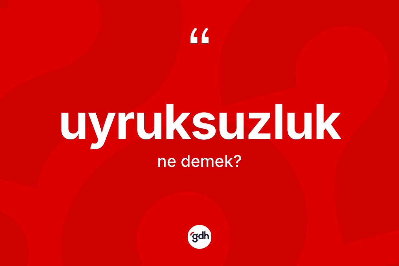 Uyruksuzluk nedir? Uyruksuzluk kelimesinin TDK'ya göre açıklaması nedir?