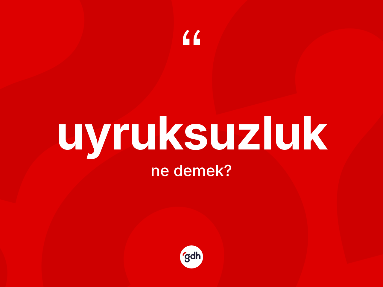 Uyruksuzluk nedir? Uyruksuzluk kelimesinin TDK'ya göre açıklaması nedir?