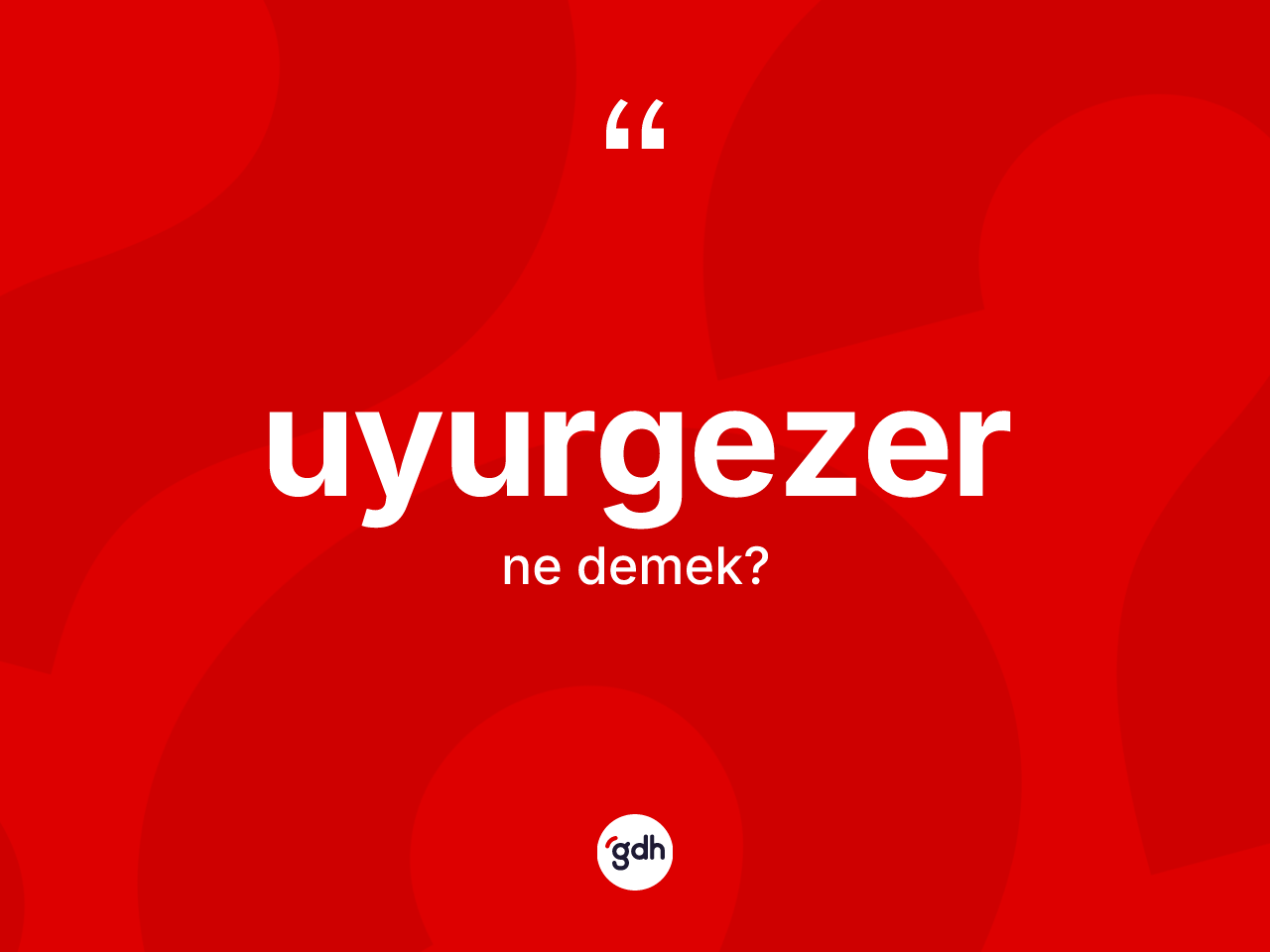 Uyurgezer kelimesinin sözlükteki tanımı nedir? Uyurgezerin sözlükteki anlamı nedir?