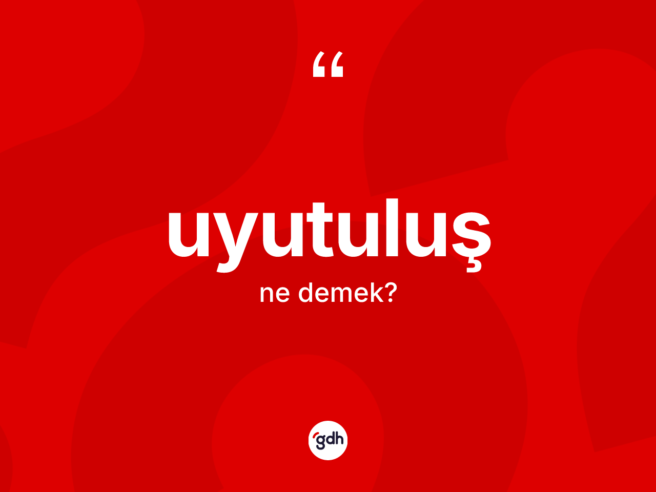 Uyutuluş kelimesi ne demek? Uyutuluşun TDK'ya göre anlamı nedir?