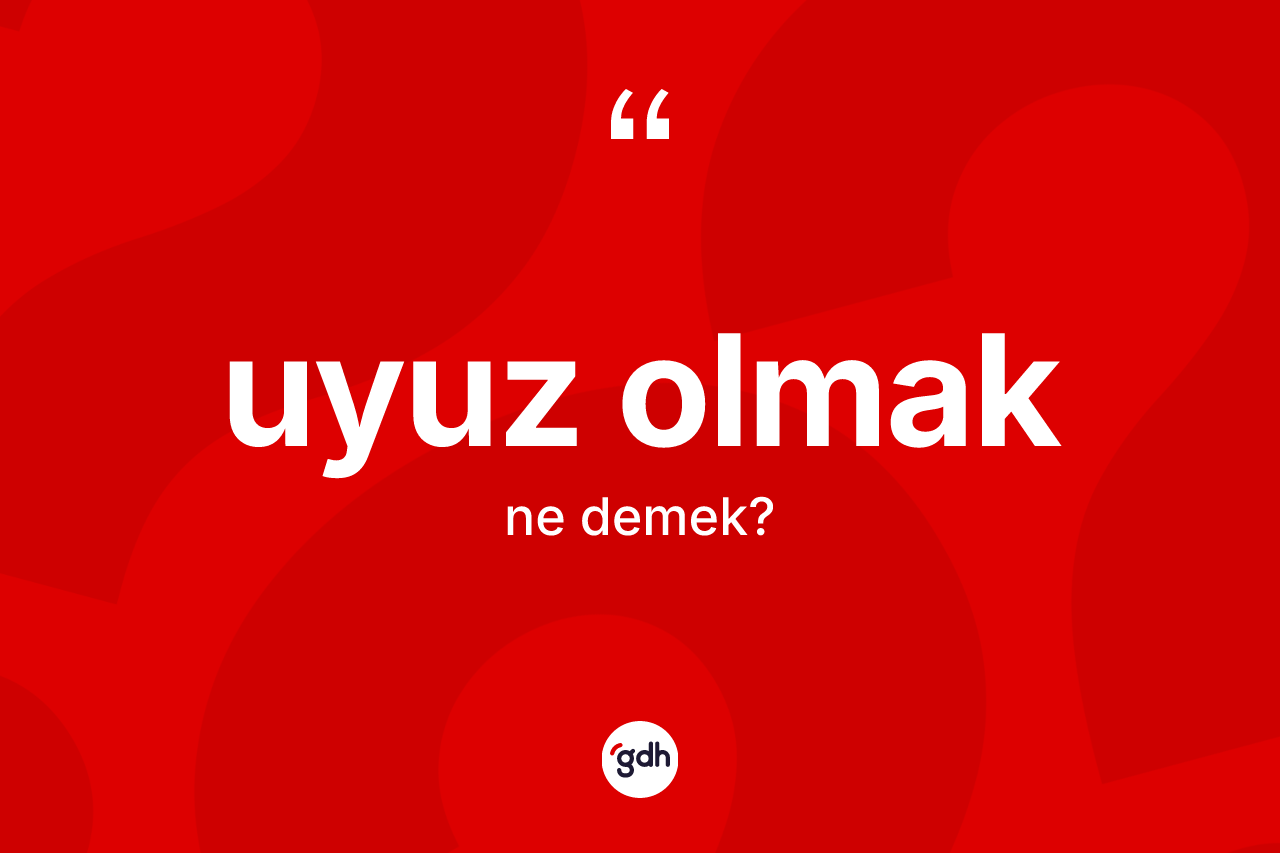 Uyuz olmak ne anlama gelir? Uyuz olmak ifadesinin TDK anlamı nedir?