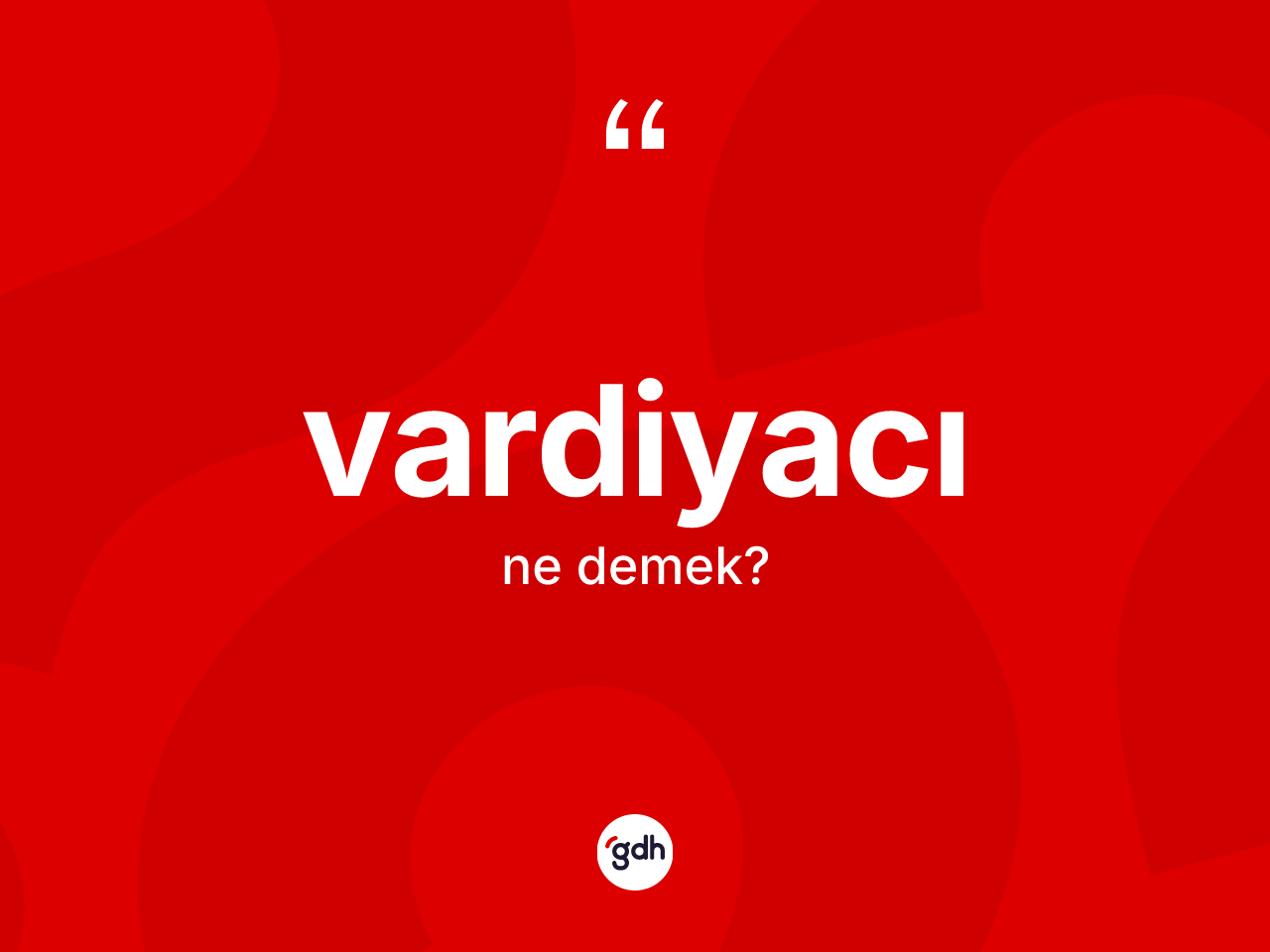 Vardiyacı kelimesinin anlamı nedir? Vardiyacının halk arasındaki kullanımı nasıldır?