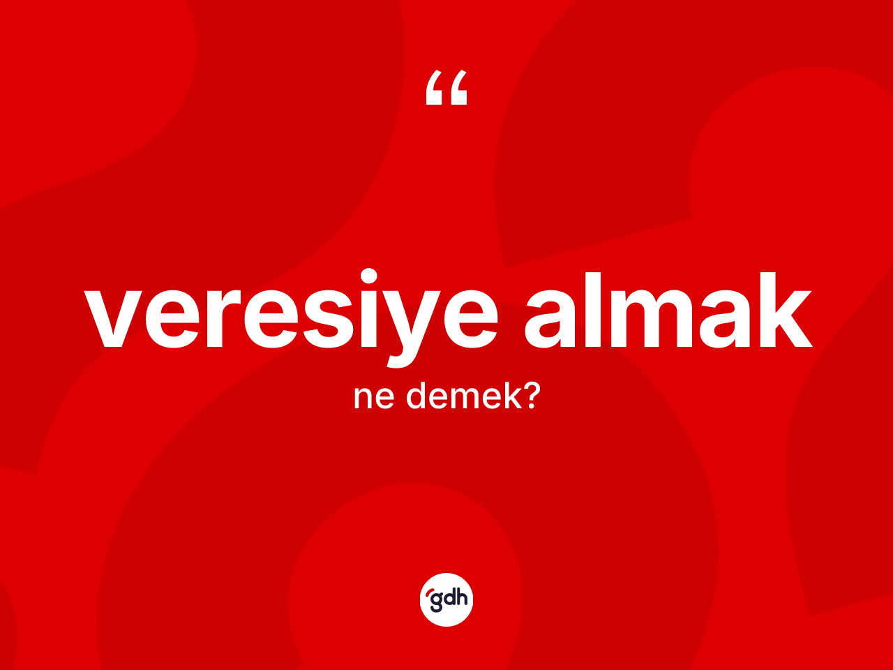 Veresiye almak ne anlama gelir? Veresiye almak ifadesi hangi durumlarda kullanılır?