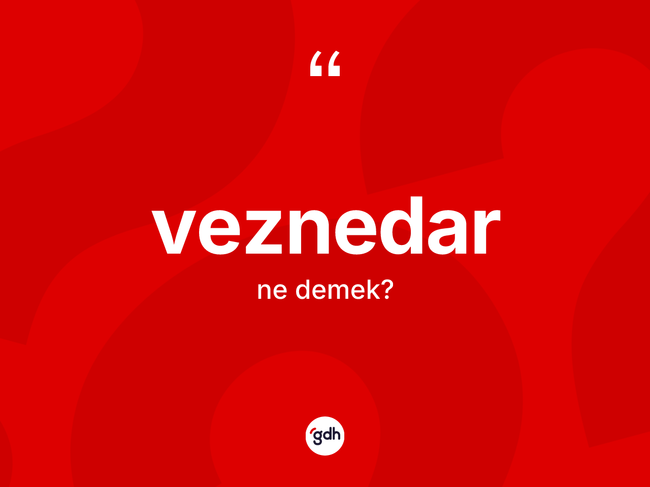 Veznedar ne anlama gelir? Veznedar kelimesinin özellikleri nelerdir?