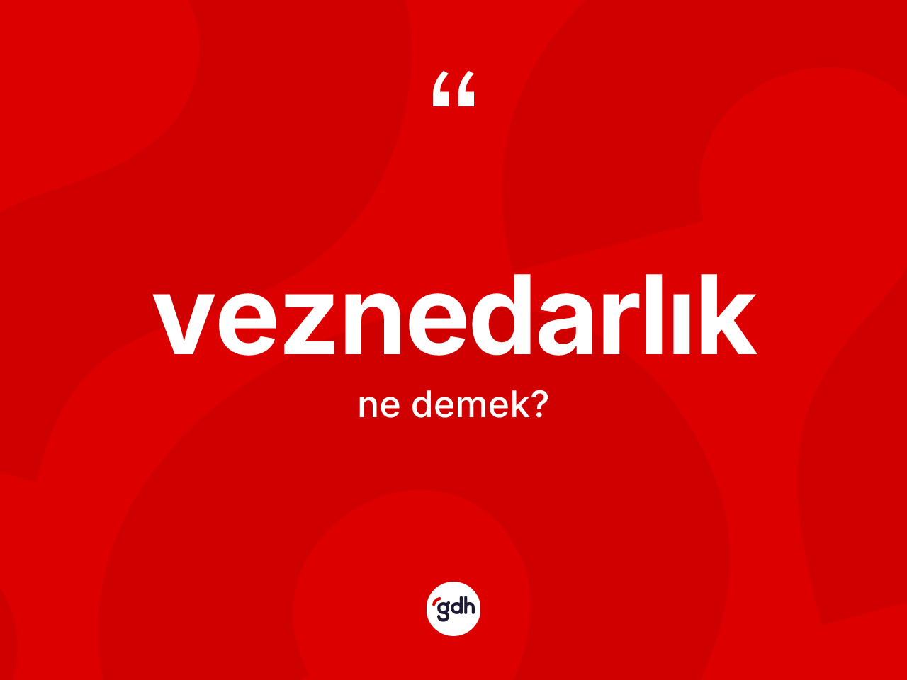 Veznedarlık kelimesinin anlamı nedir? Veznedarlığın TDK'ya göre anlamı nedir?