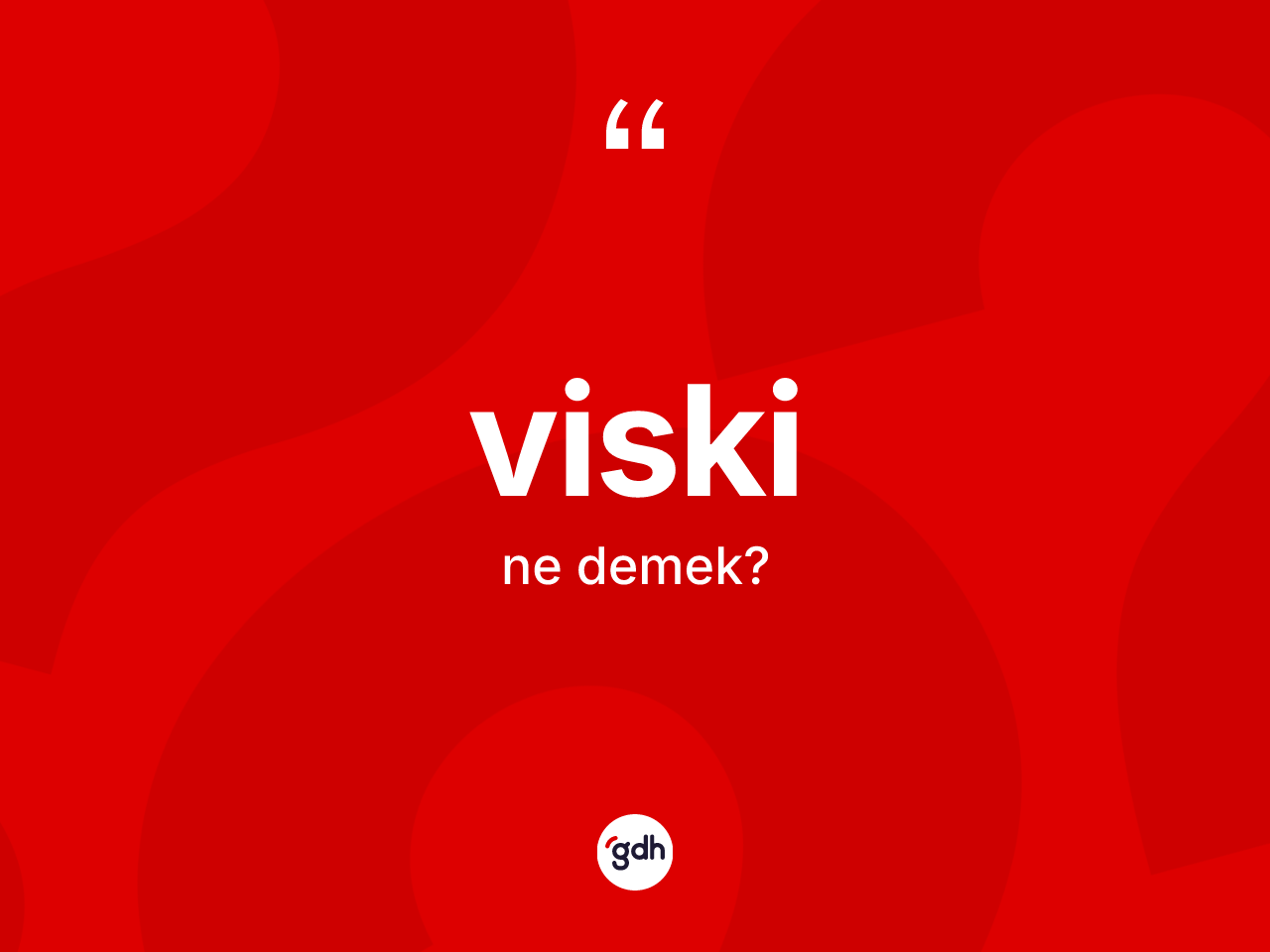 Viski kelimesi ne anlama gelir? Viskinin TDK'ya göre anlamı nedir?