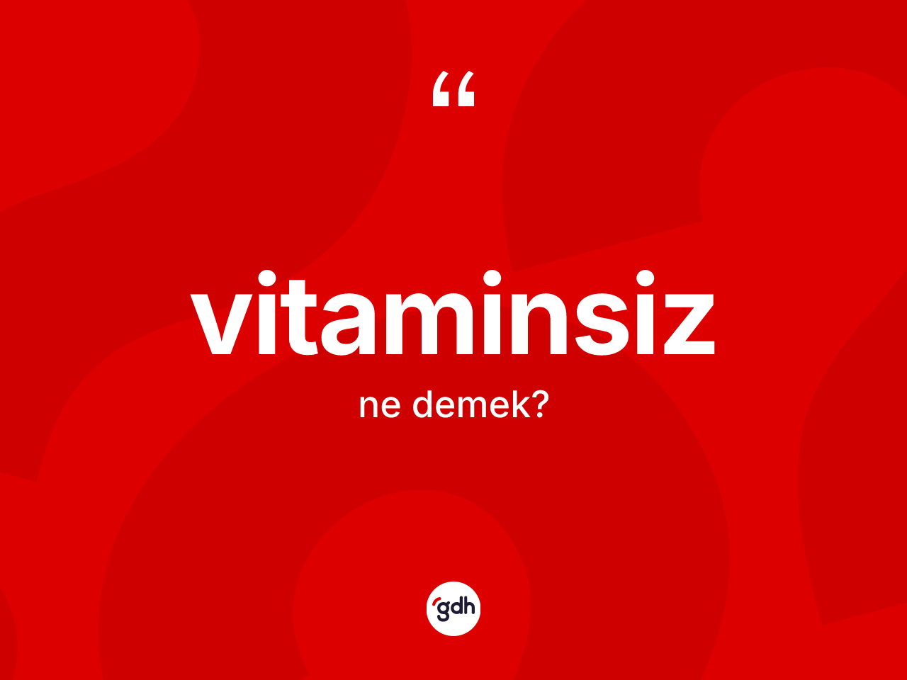Vitaminsiz nedir? Vitaminsizin kısaca tanımı nedir?
