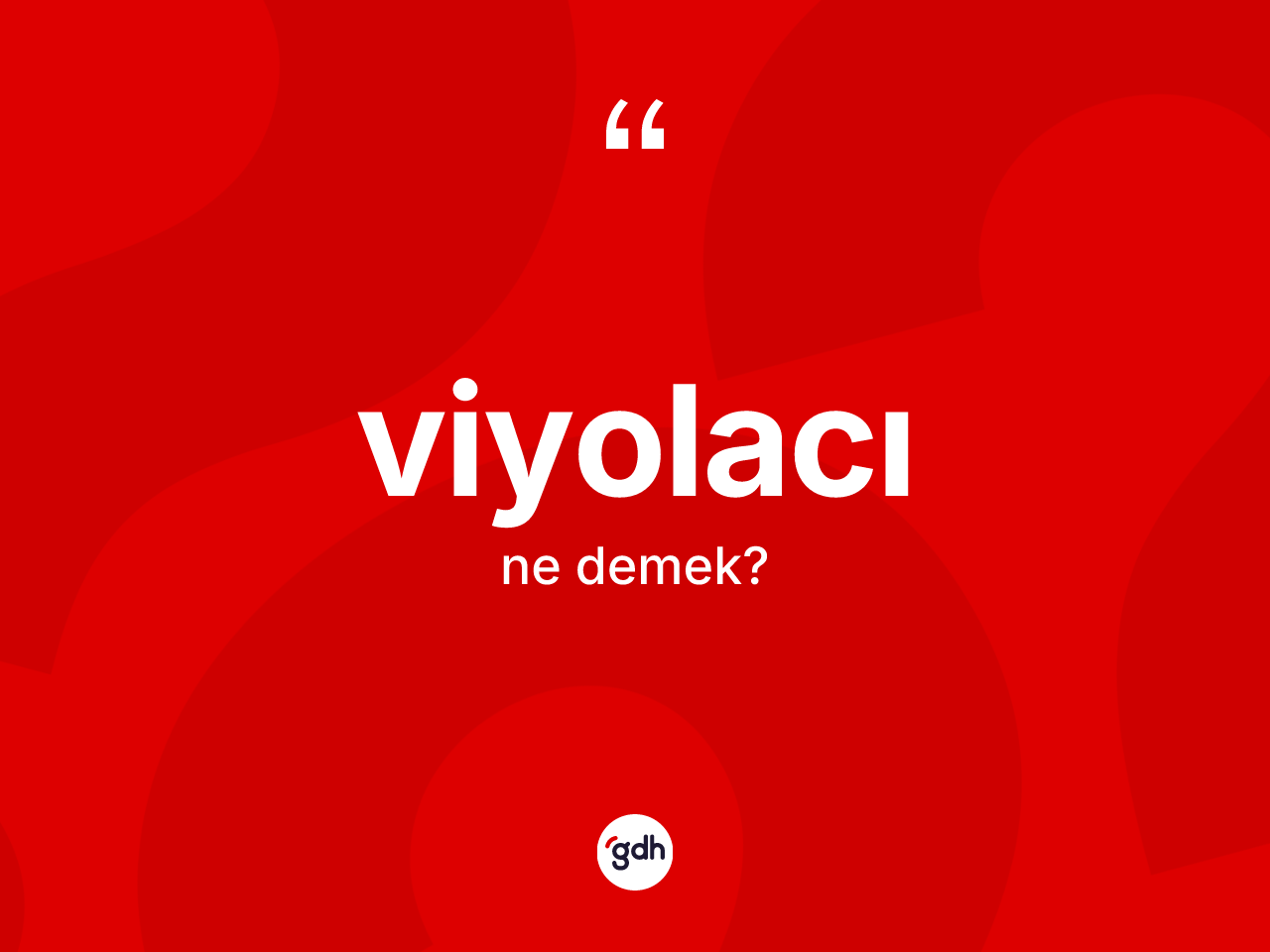 Viyolacı kelimesi nedir? Viyolacı kelimesinin TDK'ya göre açıklaması nedir?