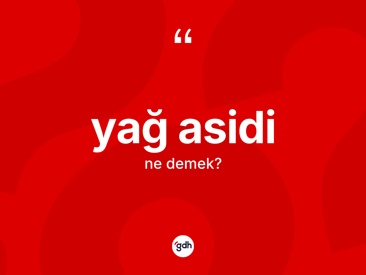 Yağ asidi nedir? Yağ asidinin halk arasındaki kullanımı nasıldır?