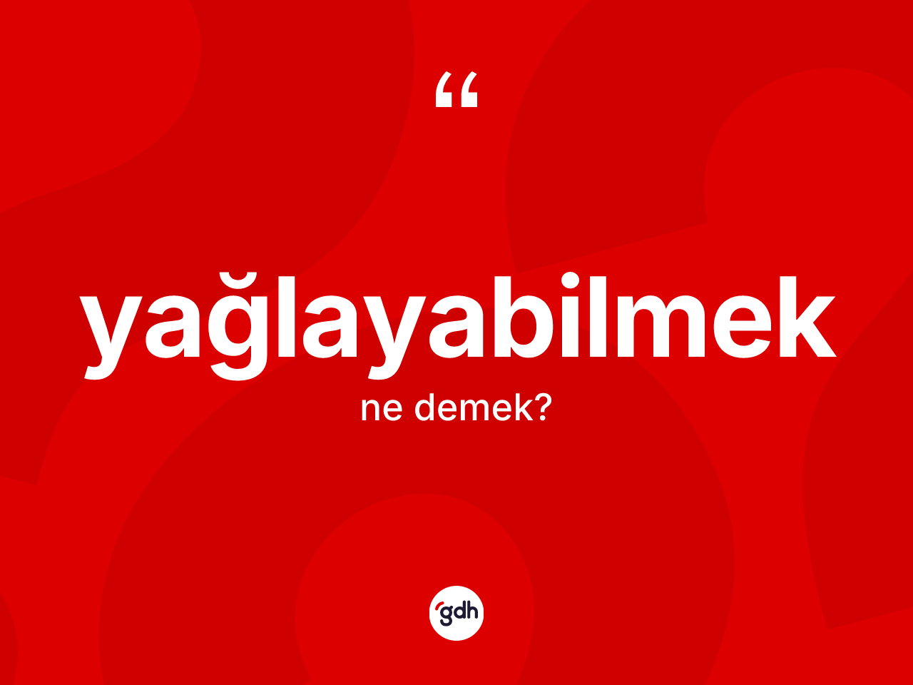 Yağlayabilmek kelimesi nedir? Yağlayabilmek kelimesinin TDK anlamı nedir?
