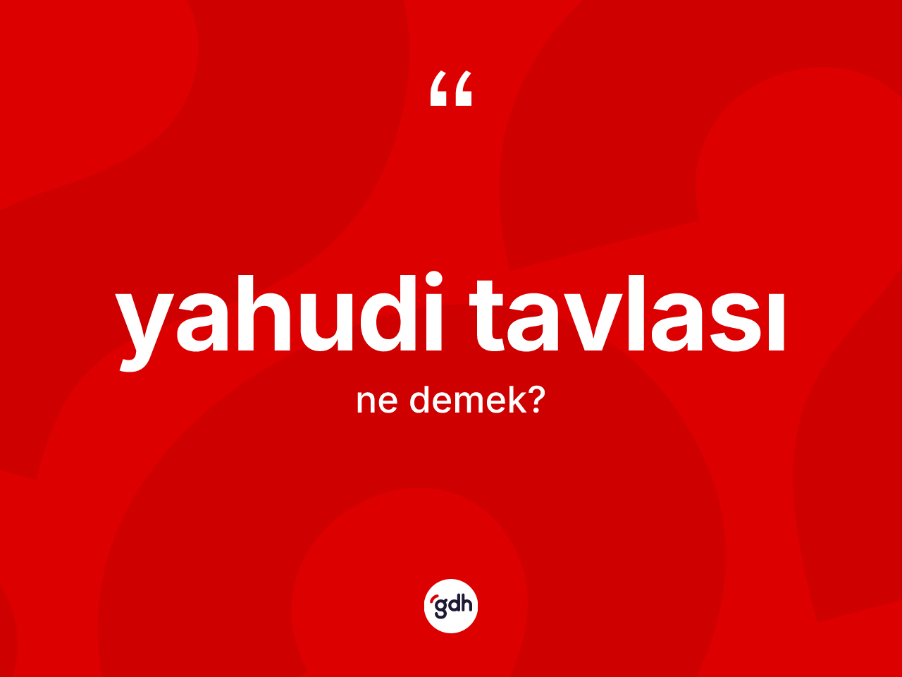 Yahudi tavlası kelimesinin anlamı nedir? Yahudi tavlasının halk arasındaki kullanımı nasıldır?