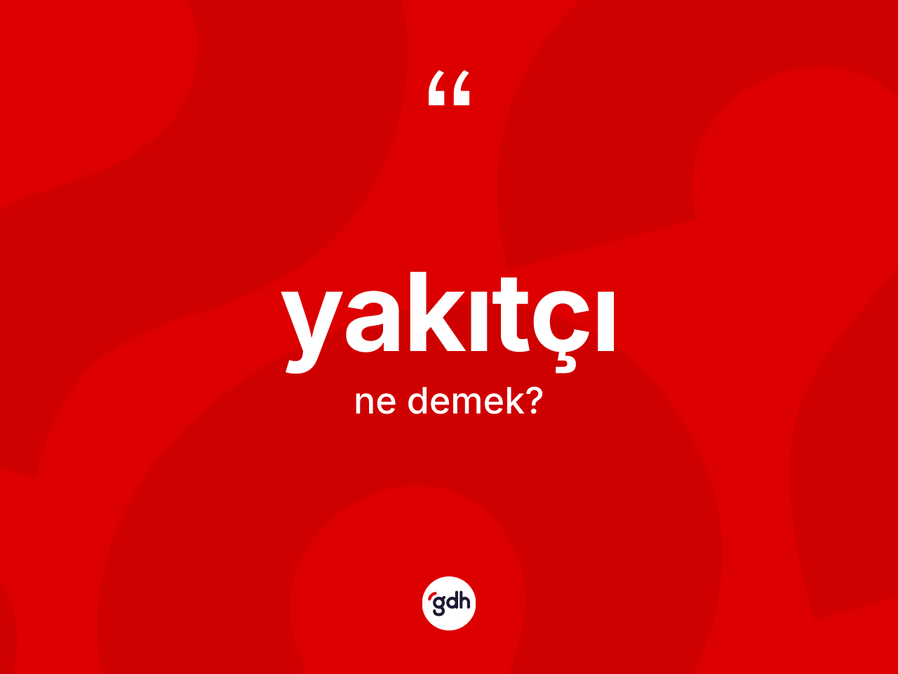 Yakıtçı kelimesi ne demek? Yakıtçının TDK'ya göre anlamı nedir?