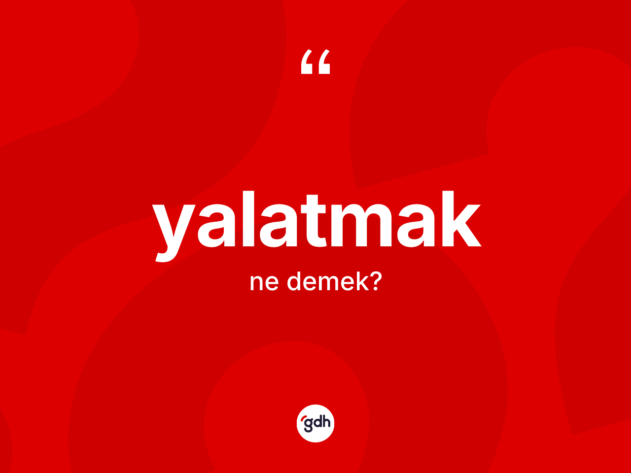 Yalatmak ne demek? Yalatmağın halk arasındaki kullanımı nasıldır?