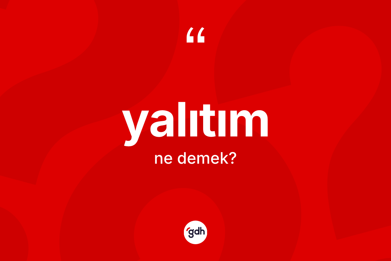 Yalıtım kelimesinin tanımı nedir? Yalıtımın TDK'ya göre anlamı nedir?
