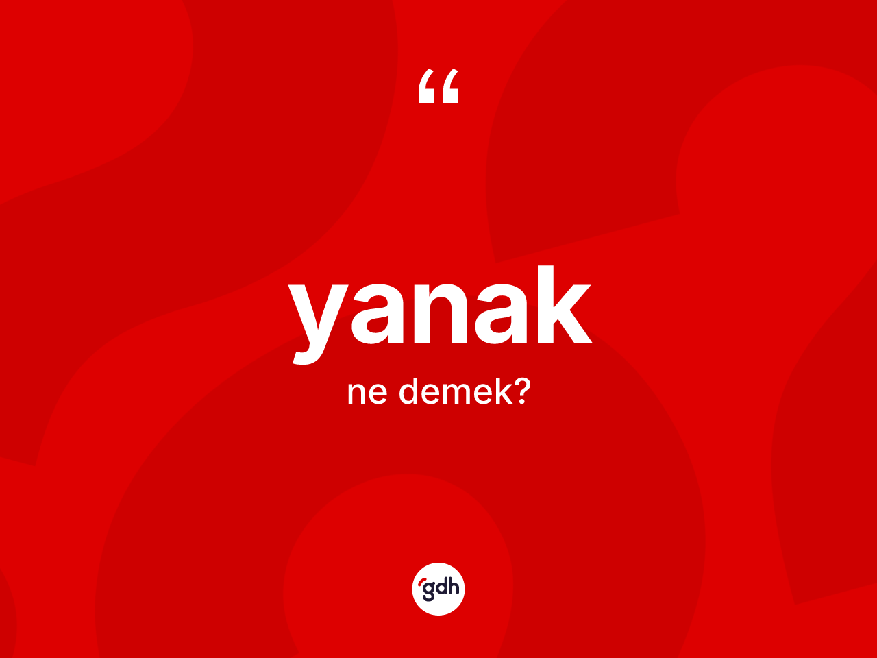 Yanak kelimesi nedir? Yanağın halk arasındaki kullanımı nasıldır?