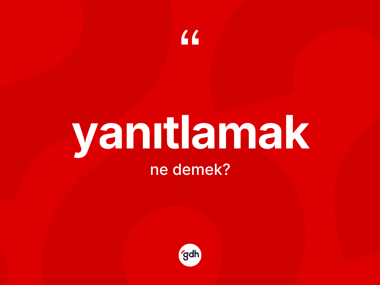 Yanıtlamak ne demek? Yanıtlamağın TDK'ya göre anlamı nedir?