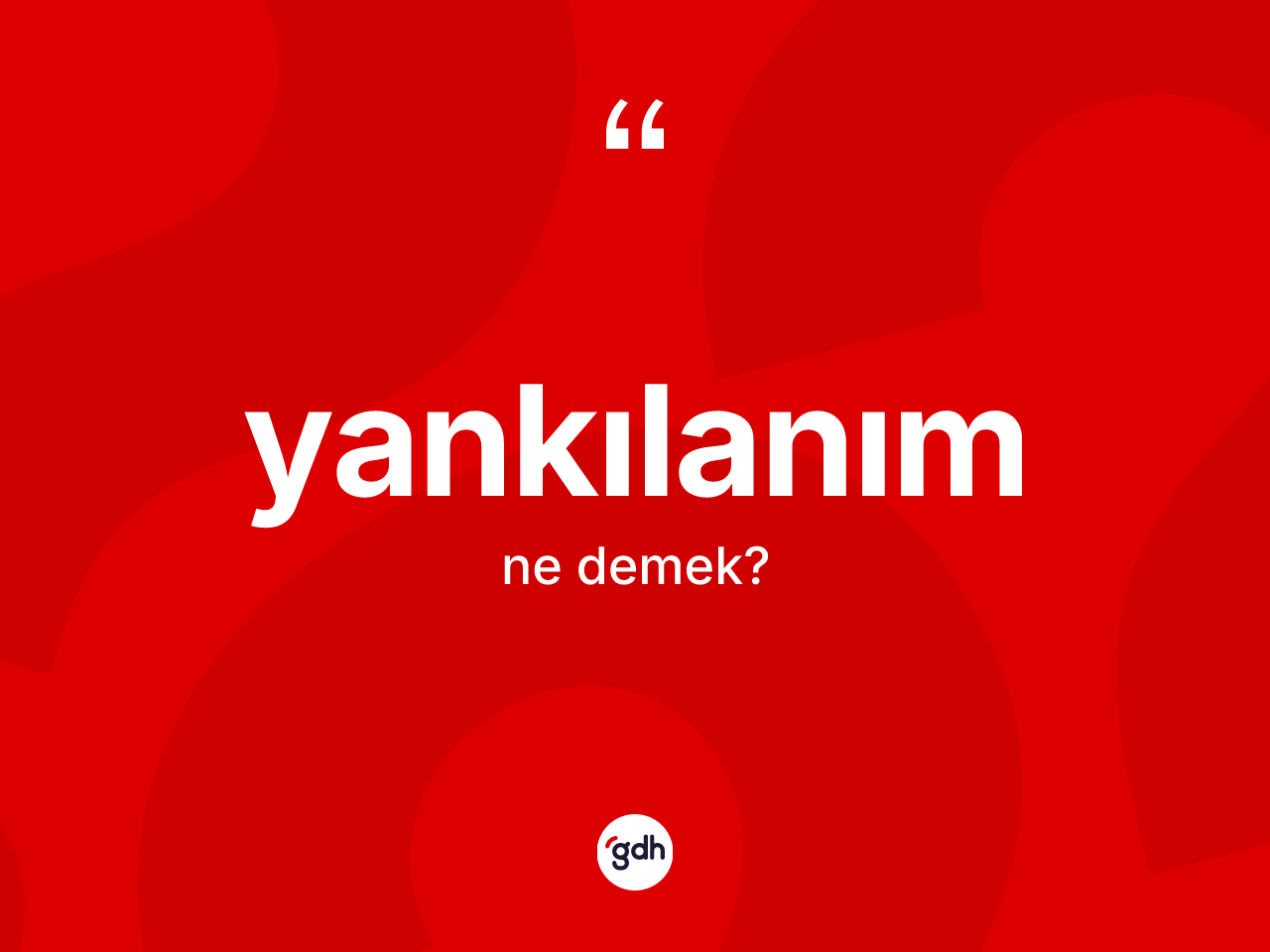Yankılanım kelimesi ne demek? Yankılanım kelimesinin özellikleri nelerdir?