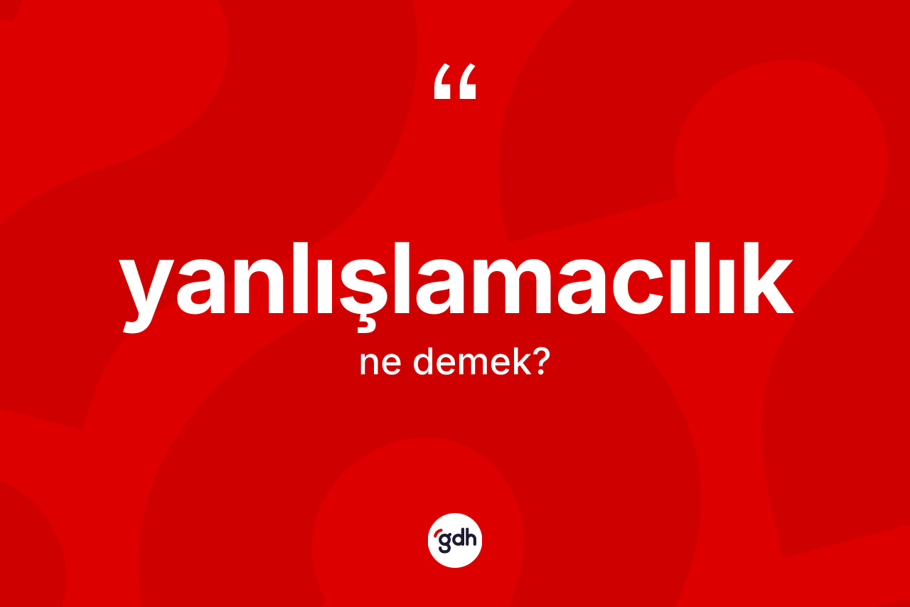 Yanlışlamacılık ne anlama gelir? Yanlışlamacılığın halk arasındaki kullanımı nasıldır?