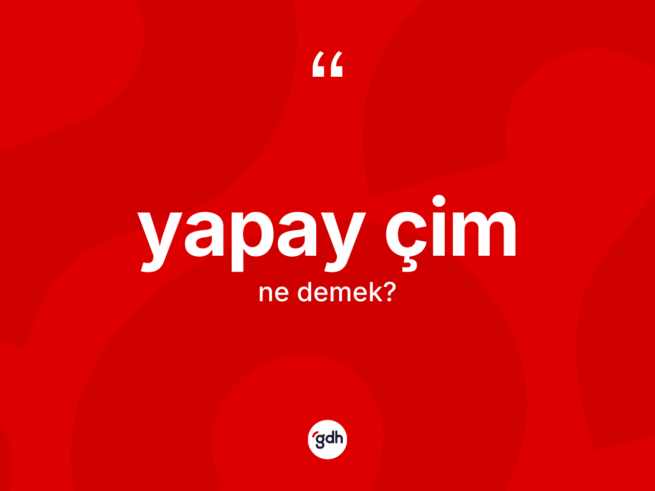 Yapay çim kelimesi ne demek? Yapay çimin TDK'ya göre anlamı nedir?