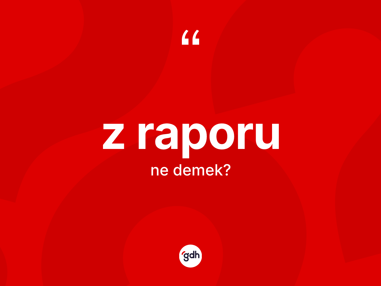 Z raporu kelimesi ne anlama gelir? Z raporunun sözlükteki anlamı nedir?