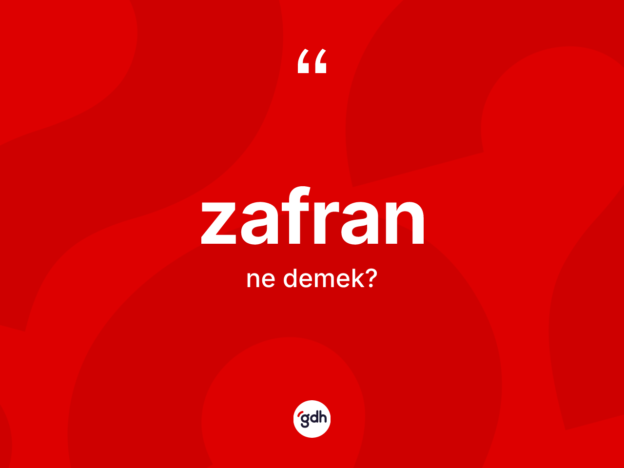 Zafran nedir? Zafranın TDK'ya göre anlamı nedir?