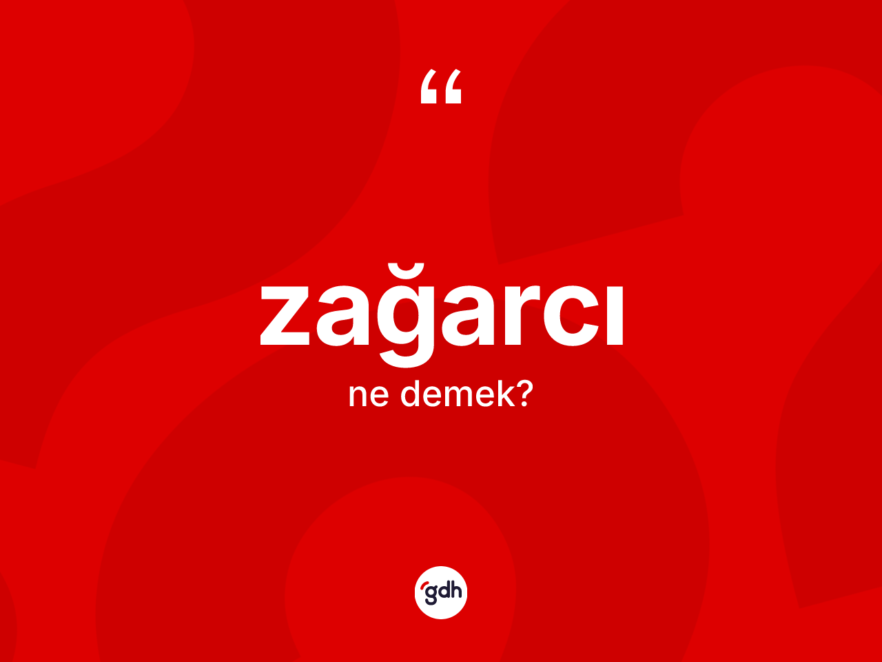Zağarcı kelimesinin anlamı nedir? Zağarcının kısaca tanımı nedir?