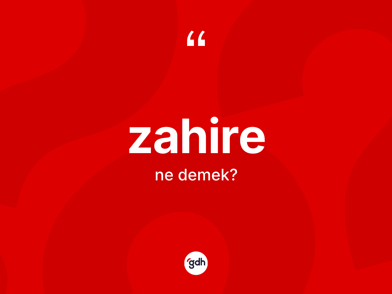 Zahire ne anlama gelir? Zahire kelimesinin kaç farklı anlamı var?