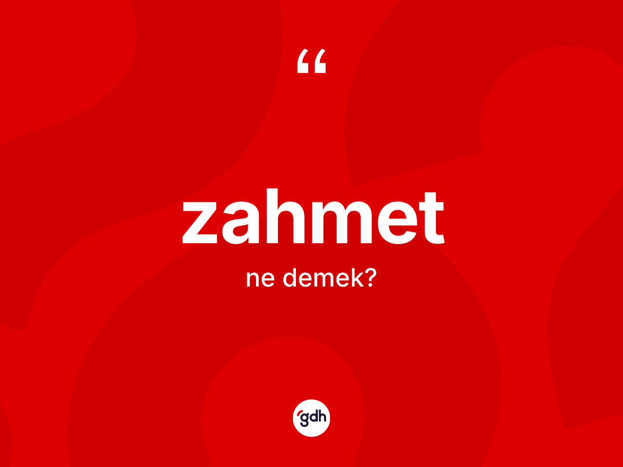 Zahmet kelimesi nedir? Zahmet kelimesinin TDK'ya göre açıklaması nedir?