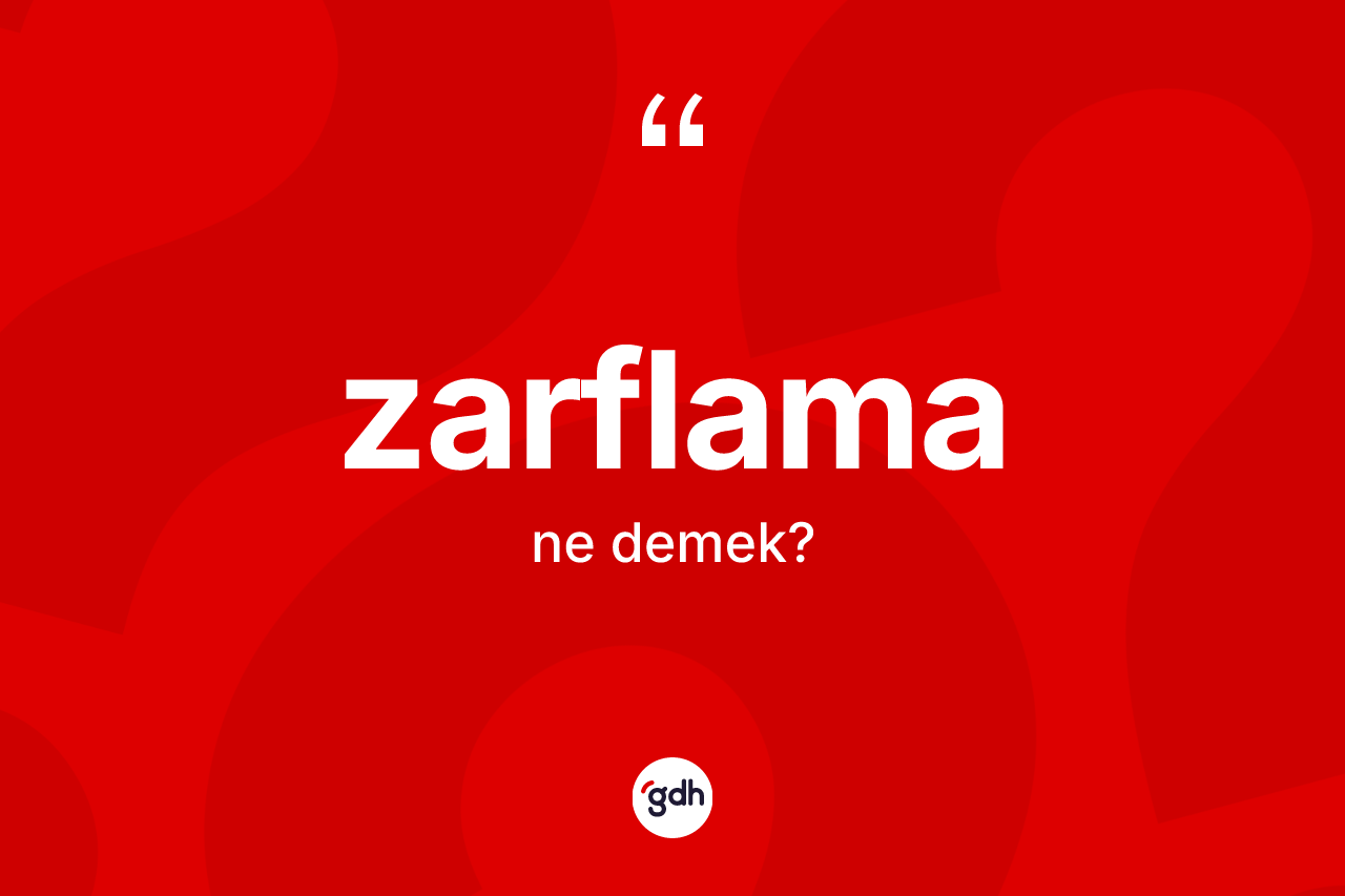 Zarflama ne anlama gelir? Zarflamanın TDK'ya göre anlamı nedir?