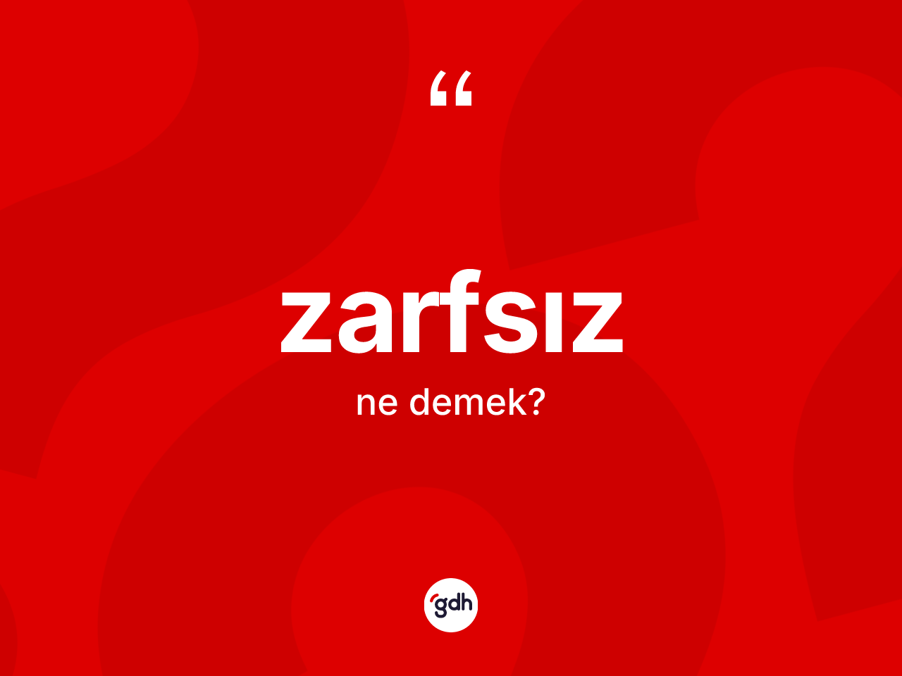 Zarfsız kelimesi nedir? Zarfsızın kısaca tanımı nedir?