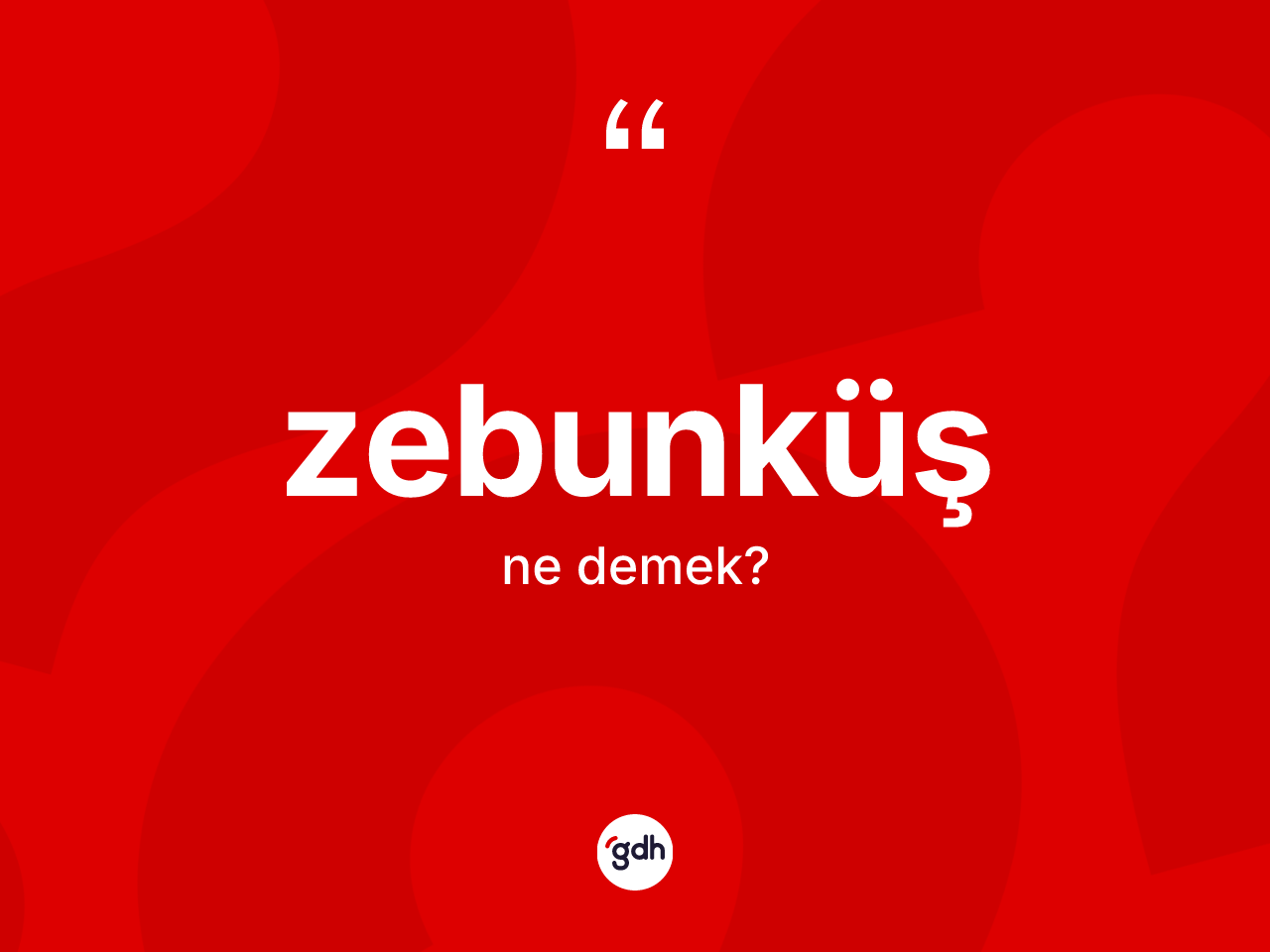 Zebunküş nedir? Zebunküşün TDK'ya göre anlamı nedir?