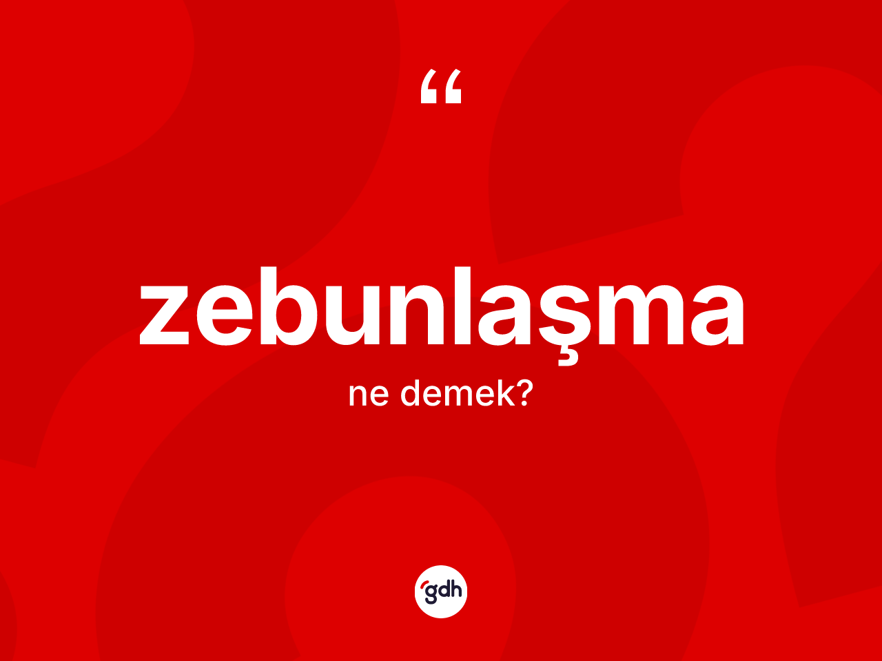 Zebunlaşma kelimesinin tanımı nedir? Zebunlaşmanın TDK'ya göre anlamı nedir?