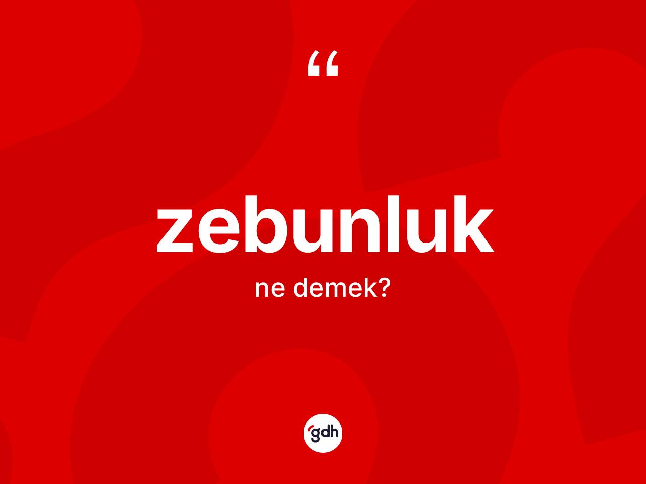 Zebunluk kelimesi nedir? Zebunluğun TDK'ya göre anlamı nedir?
