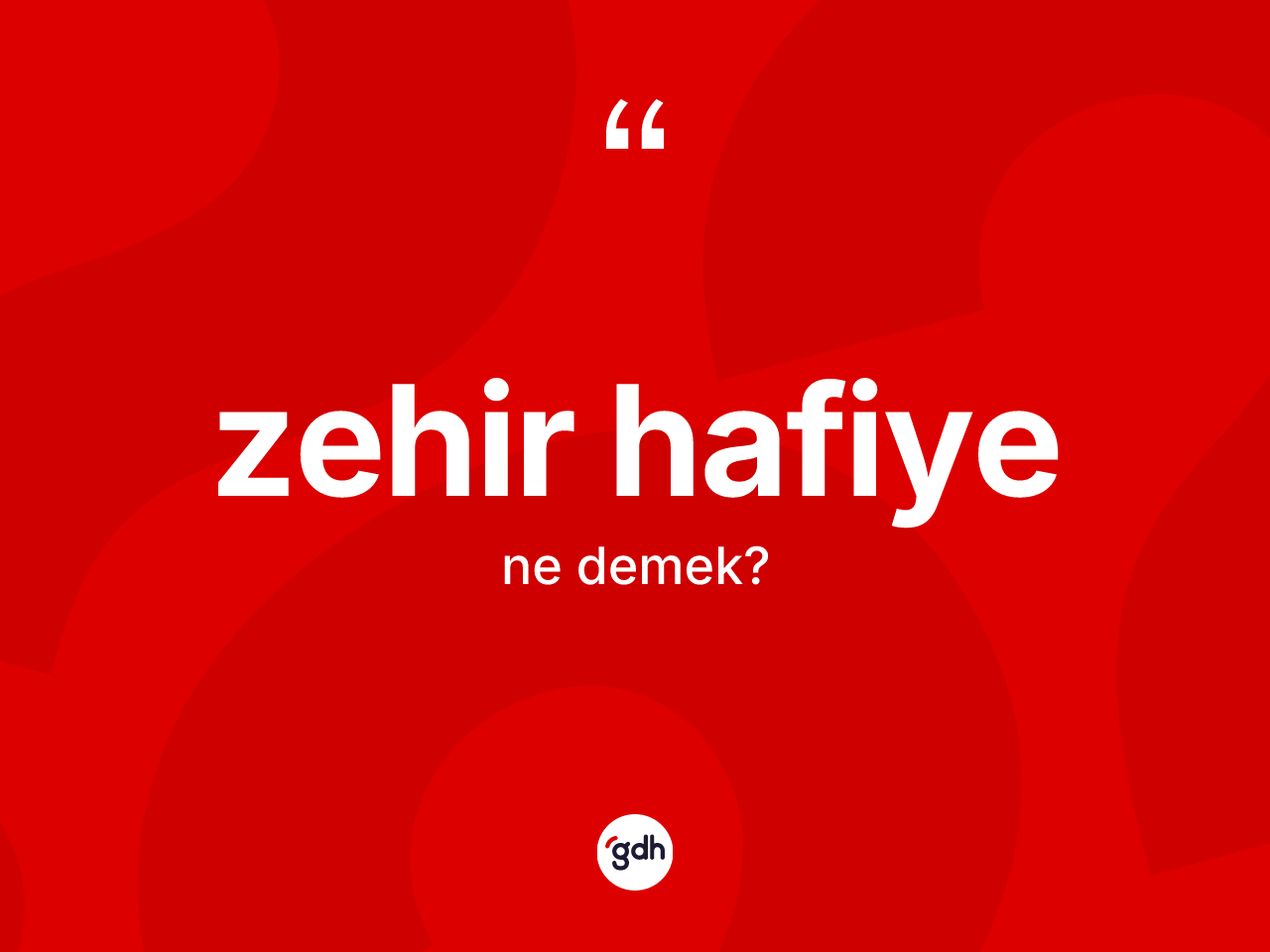 Zehir hafiye kelimesi nedir? Zehir hafiyenin halk arasındaki kullanımı nasıldır?