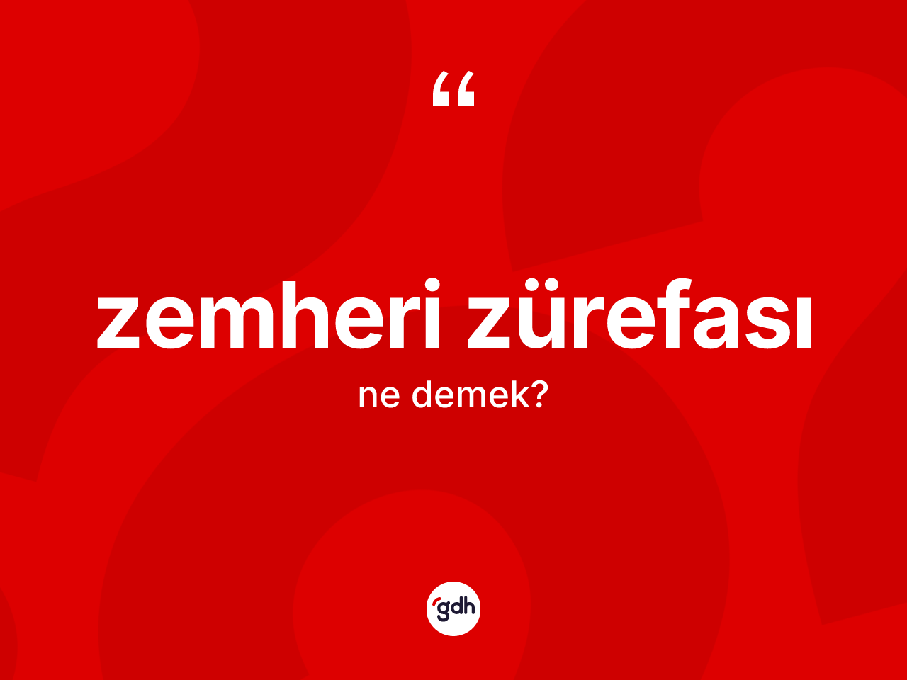 Zemheri zürefası kelimesi nedir? Zemheri zürefasının TDK'ya göre anlamı nedir?